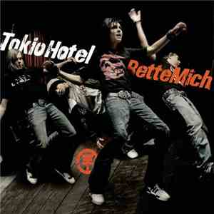 Tokio Hotel - Rette Mich