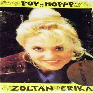 Zoltán Erika - Pop-Hopp