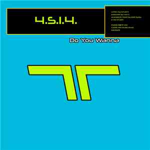 4.S.I.4. - Do You Wanna