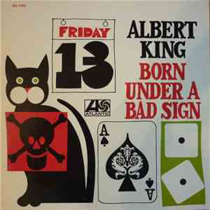 Albert King - Born Under A Bad Sign