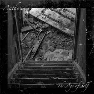 Anthesis - The Age of Self