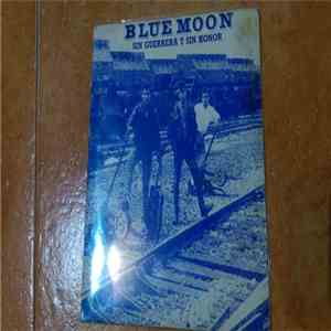 Blue Moon  - Sin guerrera y sin honor /