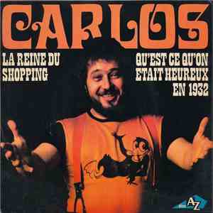 Carlos  - La Reine Du Shopping