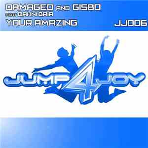 Damaged  & Gisbo  Feat. Dahni-Bria - You're Amazing