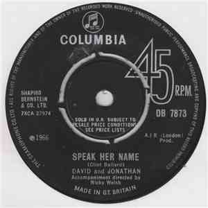 David And Jonathan - Speak Her Name