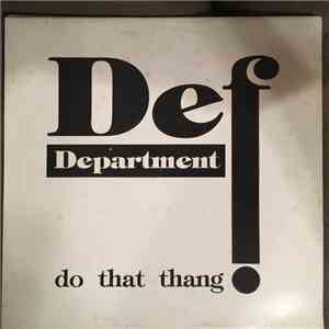 Def Department - Do That Thang