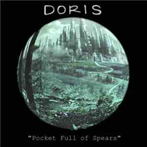 Doris - Pocket Full Of Spears