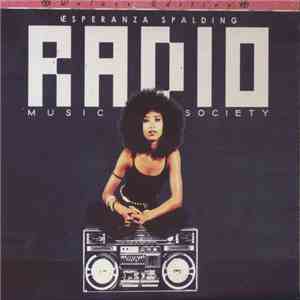 Esperanza Spalding - Radio Music Society