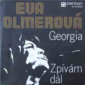 Eva Olmerová - Georgia / Zpívám Dál