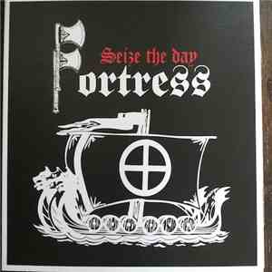 Fortress  - Seize The Day