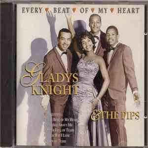 Gladys Knight & The Pips - Every Beat Of My Heart