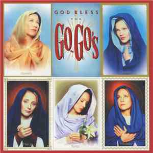 Go-Go's - God Bless The Go-Go's
