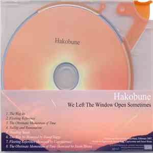 Hakobune - We Left The Window Open Sometimes
