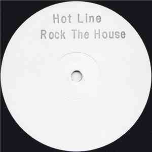 Hot Line - Rock The House