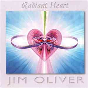 Jim Oliver  - Radiant Heart