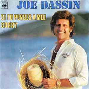 Joe Dassin - Si Tu Penses A Moi / Sorry