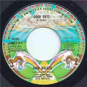 John Walker - Good Days