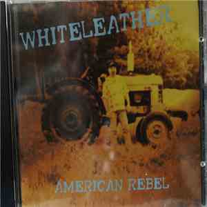 John Whiteleather - American Rebel
