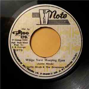 Justin Hinds & The Dominoes - Wipe Your Weeping Eyes