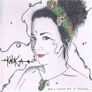 Kalika (J.K Gordon) - A Little Bit of Chutney