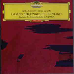Karlheinz Stockhausen - Gesang Der Jünglinge - Kontakte