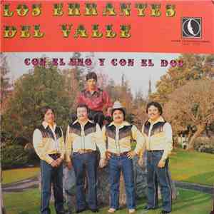 Los Errantes Del Valle - Con El Uno Y El Dos