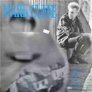 Mark Cuffe - Ludwigs Lounge & A Lifetime Of Sun