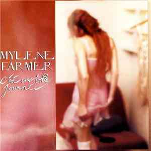 Mylene Farmer - C'est Une Belle Journée