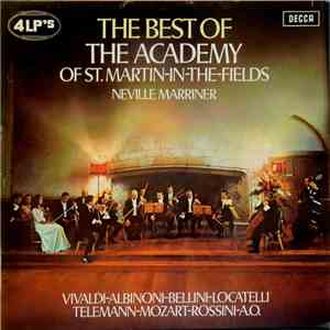 Neville Marriner, Vivaldi, Albinoni, Bellini, Locatelli, Telemann, Mozart, Rossini - The Best Of The Academy Of St. Martin-In-The Fields