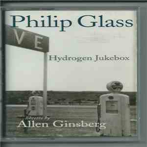 Philip Glass - Allen Ginsberg - Hydrogen Jukebox