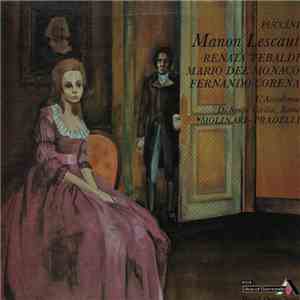 Puccini, Mario del Monaco, Renata Tebaldi, Fernando Corena, L' Accademia Di Santa Cecilia, Rome, Molinari-Pradelli - Manon Lescaut