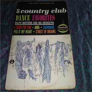 Ralph Marterie And His Orchestra - 51 Country Club Dance Favorites