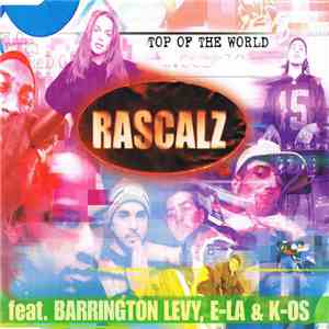 Rascalz feat. Barrington Levy, E-La & K-Os - Top Of The World