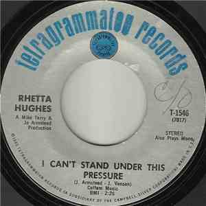 Rhetta Hughes - I Can't Stand Under This Pressure / You're Doing It With Her (When It Should Be Me)