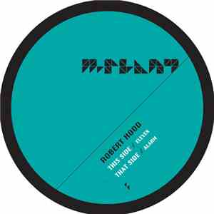 Robert Hood - Eleven / Alarm