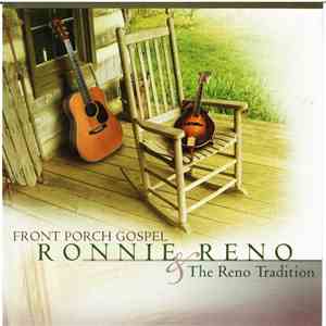 Ronnie Reno & The Reno Tradition - Front Porch Gospel