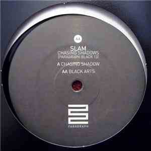 Slam - Chasing Shadows
