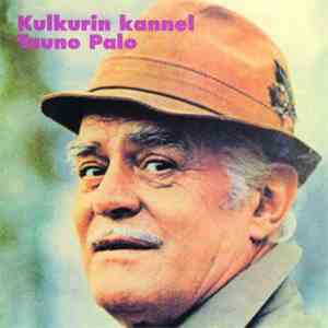 Tauno Palo - Kulkurin Kannel