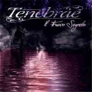Tenebrae  - Il Fuoco Segreto