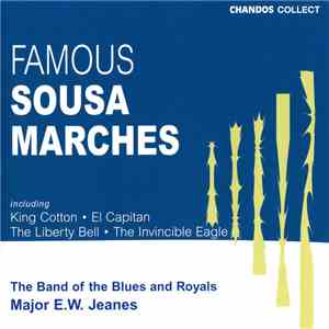 The Band Of The Blues & Royals - Famous Sousa Marches