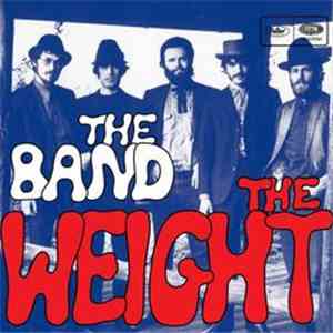 The Band - The Weight