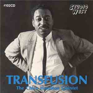 The Chico Hamilton Quintet - Transfusion