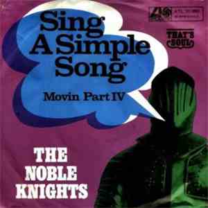 The Noble Knights - Sing A Simple Song