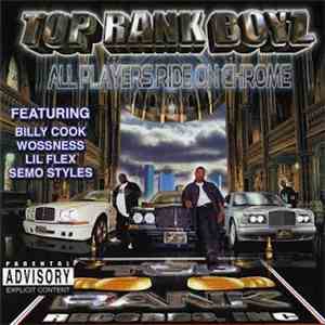 Top Rank Boyz - All Players Ride On Chrome
