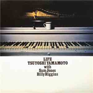 Tsuyoshi Yamamoto - Life