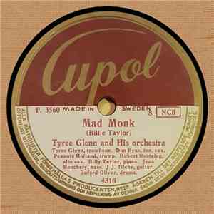 Tyree Glenn And His Orchestra - Mad Monk / Billies Bounce