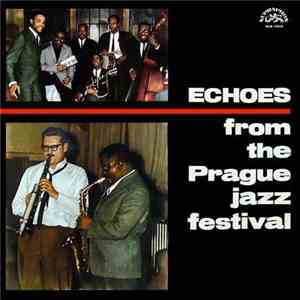 Various - Echoes from the Prague jazz festival