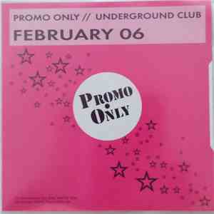 Various - Promo Only Underground Club: February 2006