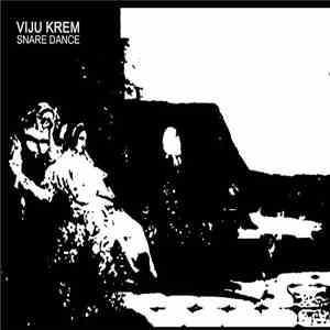 Viju Krem - Snare Dance