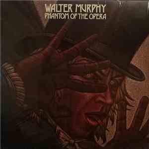 Walter Murphy - Phantom Of The Opera
